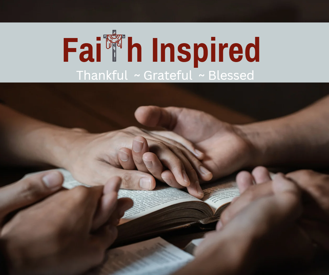 Faith Inspired: God is Good