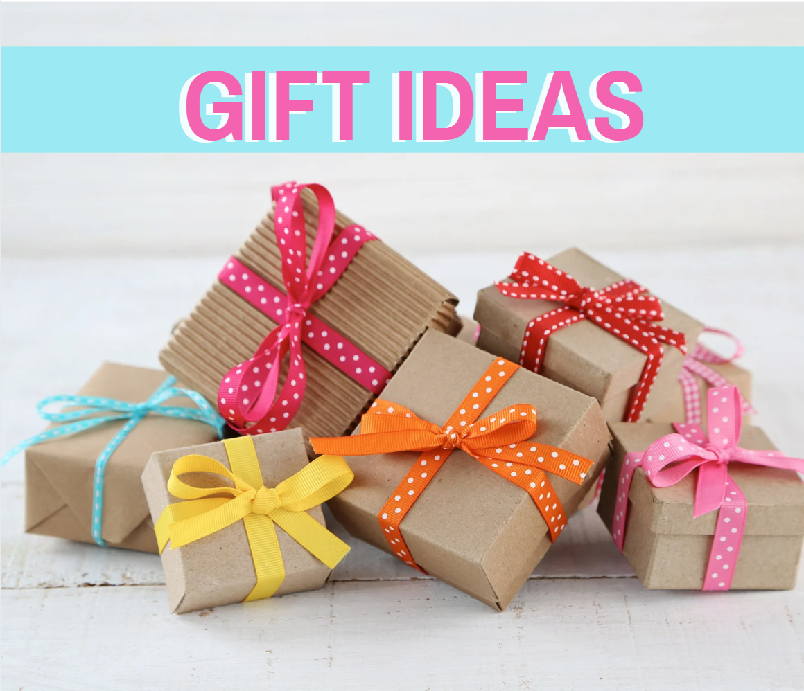 Gift Ideas