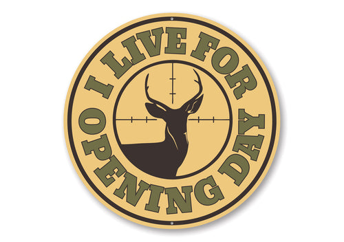 "Opening Day", Deer Hunting Cabin Sign