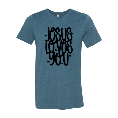 Jesus Loves You T-Shirt